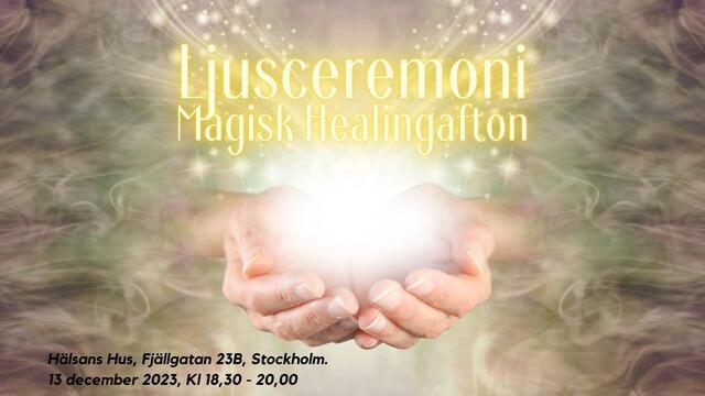 Boka Ljusceremoni. En Magisk Healingafton. Hazel mfl. (Obs, Eventet hålls på Hälsans Hus, Fjällgatan 23B)