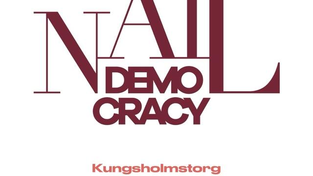 Boka Nail Democracy - Kungsholmstorg